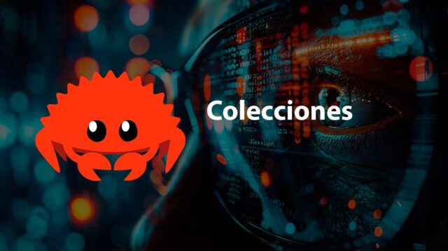 Colecciones en Rust