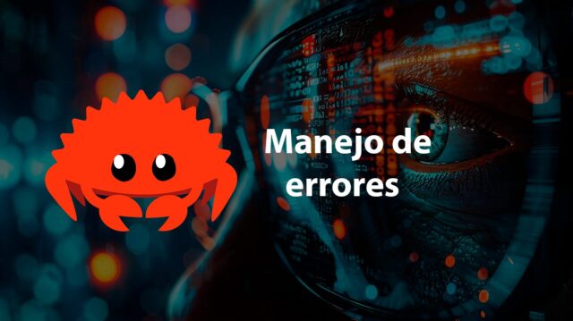 Manejo de errores en Rust