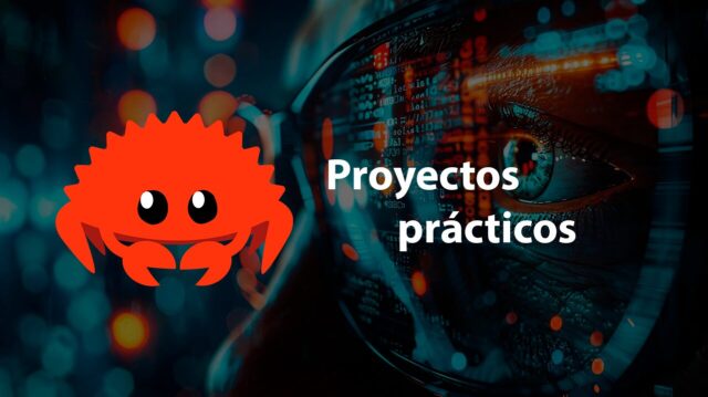 proyectos prácticos en Rust